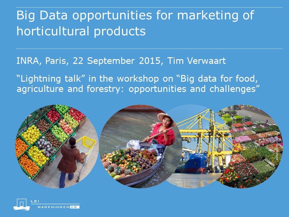 Presentatie Big Data opportunities for marketing of horticultural products